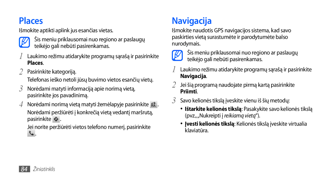 Samsung GT-I9000HKXSEB, GT-I9000HKASEB manual Places, Navigacija, Išmokite aptikti aplink jus esančias vietas 
