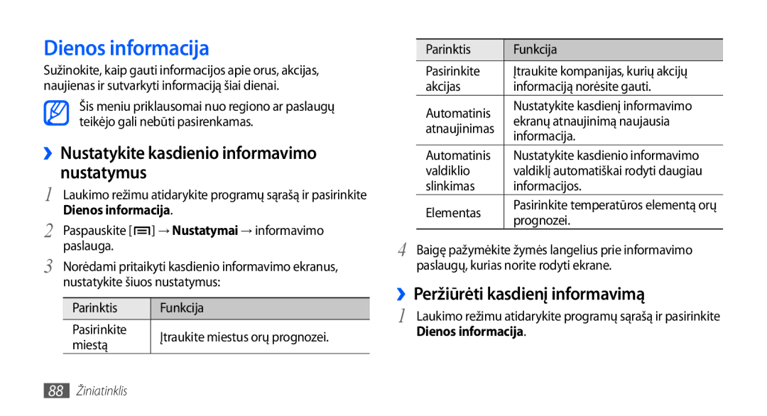 Samsung GT-I9000HKXSEB, GT-I9000HKASEB manual Dienos informacija, ››Nustatykite kasdienio informavimo nustatymus 