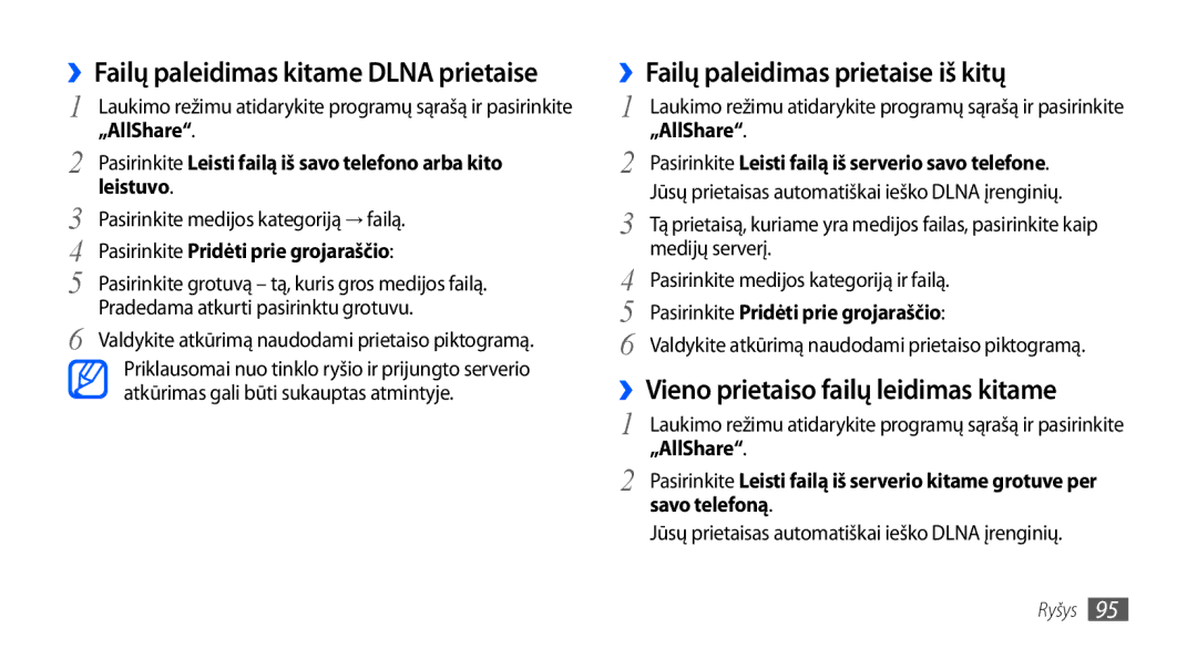 Samsung GT-I9000HKASEB, GT-I9000HKXSEB manual ››Failų paleidimas prietaise iš kitų, ››Vieno prietaiso failų leidimas kitame 