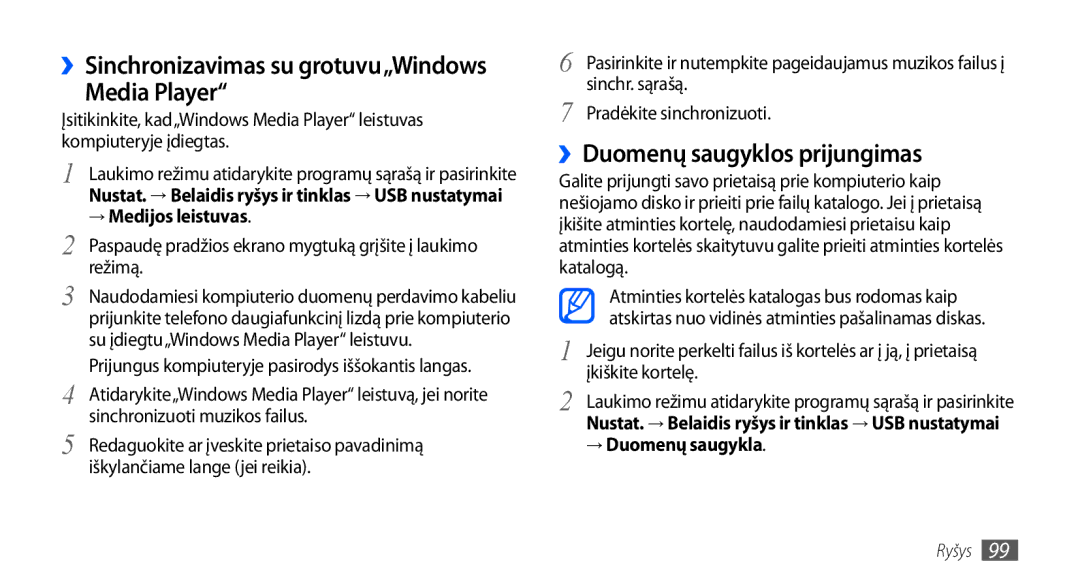 Samsung GT-I9000HKASEB manual Media Player, ››Duomenų saugyklos prijungimas, ››Sinchronizavimas su grotuvu„Windows 