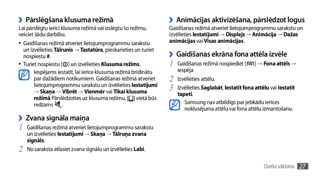 Samsung GT-I9000HKASEB manual ››Pārslēgšana klusuma režīmā, ››Zvana signāla maiņa, ››Gaidīšanas ekrāna fona attēla izvēle 