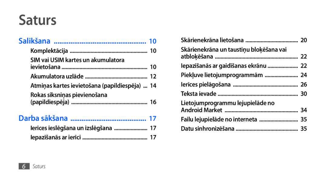 Samsung GT-I9000HKXSEB, GT-I9000HKASEB manual Saturs, Salikšana, Darba sākšana, SIM vai Usim kartes un akumulatora 