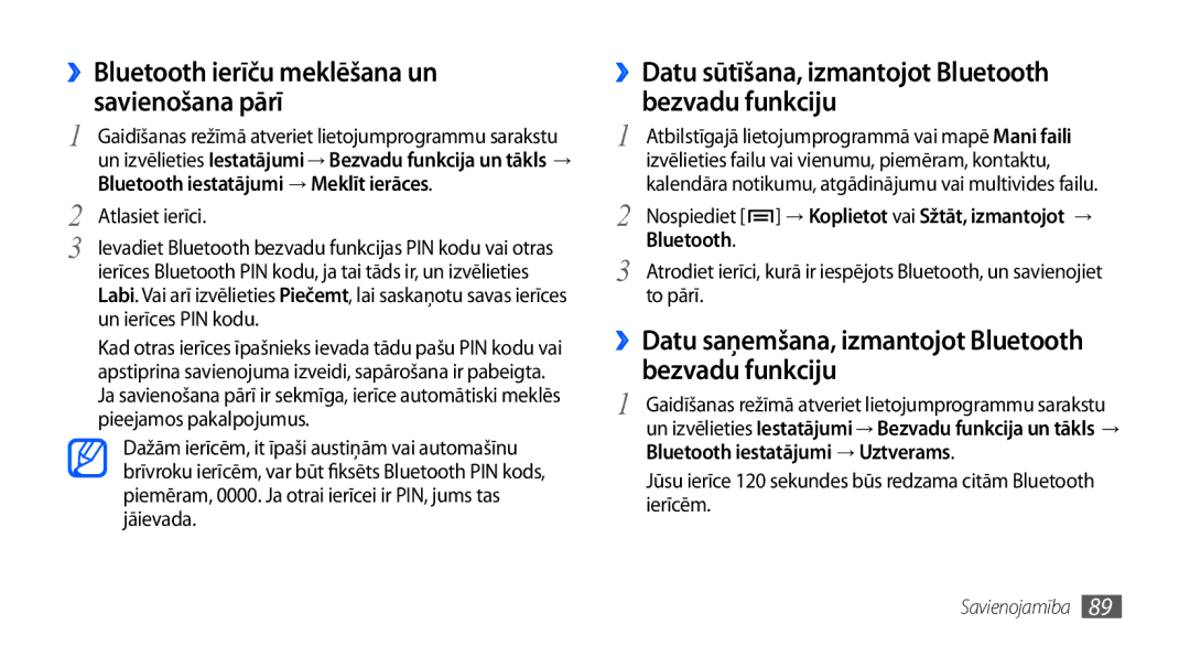 Samsung GT-I9000HKASEB, GT-I9000HKXSEB manual ››Datu sūtīšana, izmantojot Bluetooth bezvadu funkciju, Atlasiet ierīci 