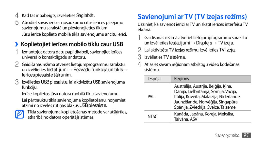 Samsung GT-I9000HKASEB manual ››Koplietojiet ierīces mobilo tīklu caur USB, Savienojumu sarakstā un pievienojieties tīklam 