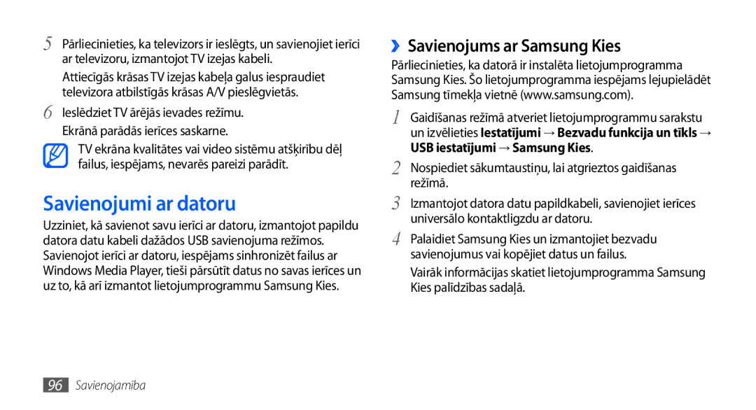 Samsung GT-I9000HKXSEB, GT-I9000HKASEB manual Savienojumi ar datoru, ››Savienojums ar Samsung Kies 