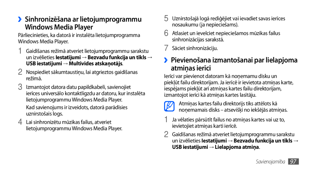 Samsung GT-I9000HKASEB, GT-I9000HKXSEB Windows Media Player, ››Pievienošana izmantošanai par lielapjoma atmiņas ierīci 