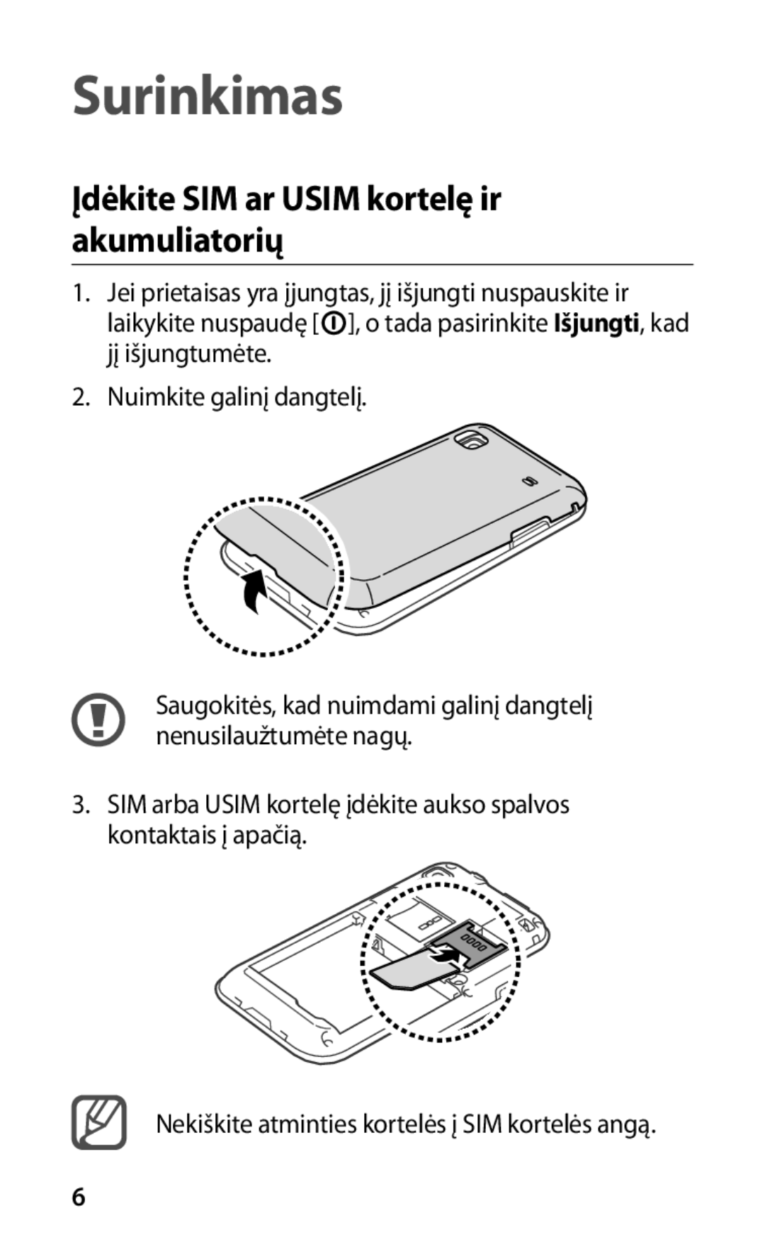 Samsung GT-I9000HKXSEB, GT-I9000HKASEB manual Surinkimas, Įdėkite SIM ar Usim kortelę ir akumuliatorių 