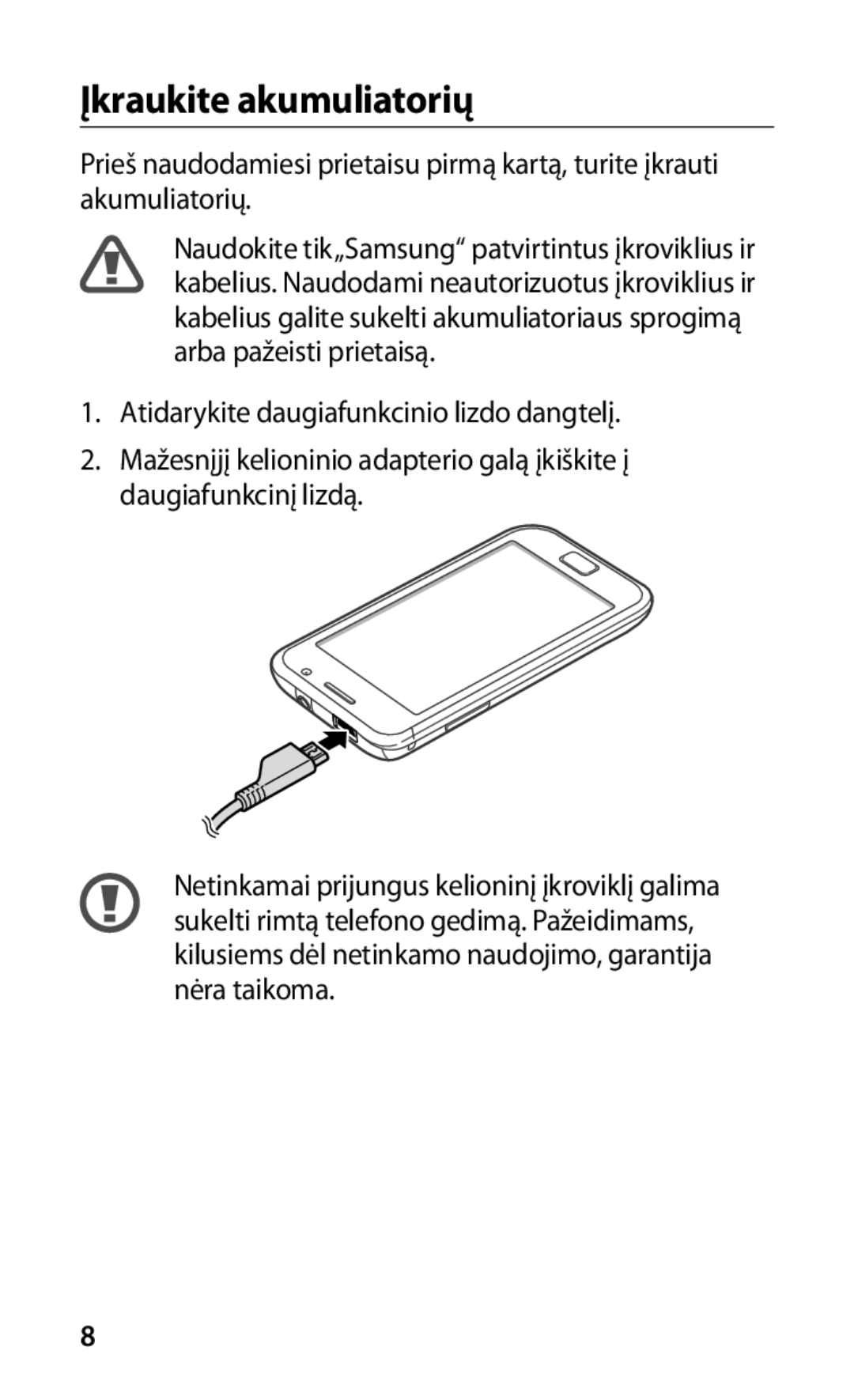 Samsung GT-I9000HKXSEB, GT-I9000HKASEB manual Įkraukite akumuliatorių 