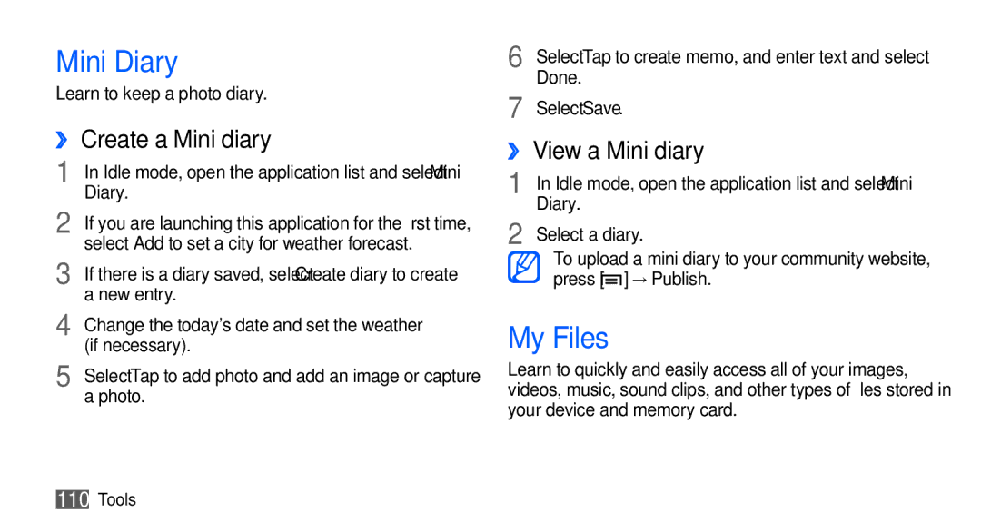 Samsung GT-I9000RWYKSA, GT-I9000HKYDRE, GT-I9000HKDEPL Mini Diary, My Files, ›› Create a Mini diary, ›› View a Mini diary 