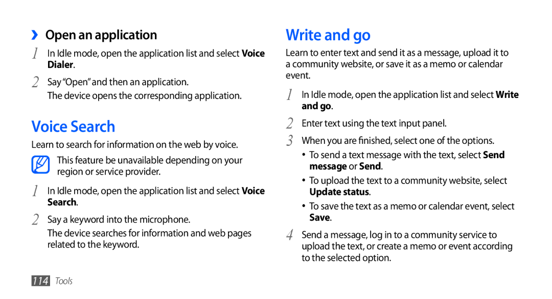 Samsung GT-I9000HKDKEN, GT-I9000HKYDRE, GT-I9000HKDEPL, GT-I9000HKDDTM Voice Search, Write and go, ›› Open an application 