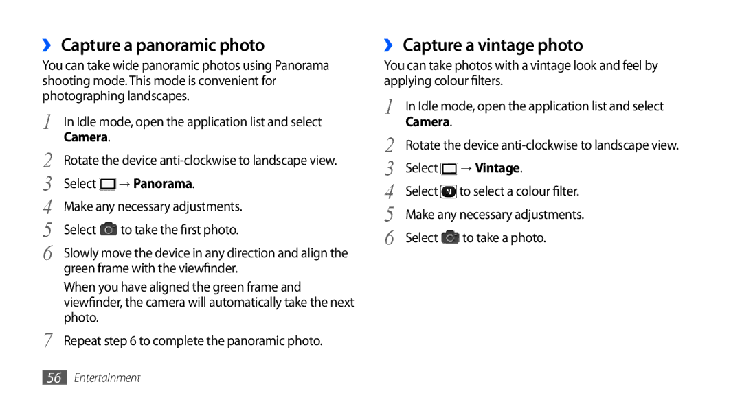 Samsung GT-I9000HKATIM, GT-I9000HKYDRE, GT-I9000HKDEPL ›› Capture a panoramic photo, ›› Capture a vintage photo, → Panorama 