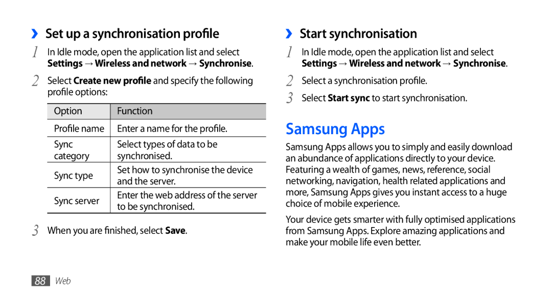 Samsung GT-I9000HKDFWD, GT-I9000HKYDRE manual Samsung Apps, ›› Set up a synchronisation profile, ›› Start synchronisation 