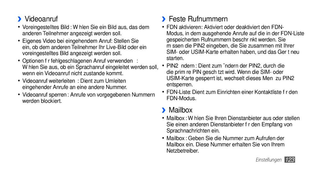 Samsung GT-I9000HKDATO, GT-I9000HKYDRE, GT-I9000HKDEPL, GT-I9000HKDDTM manual ››Videoanruf, ››Feste Rufnummern, ››Mailbox 