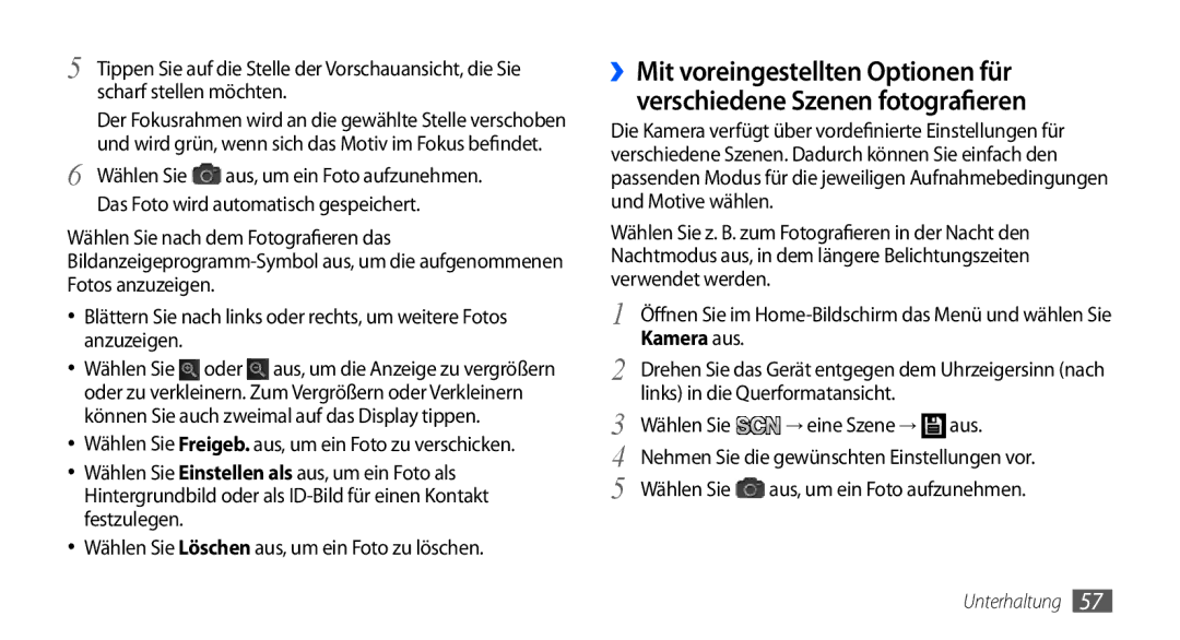 Samsung GT-I9000HKADBT, GT-I9000HKYDRE, GT-I9000HKDEPL, GT-I9000HKDDTM manual → eine Szene → aus, Aus, um ein Foto aufzunehmen 