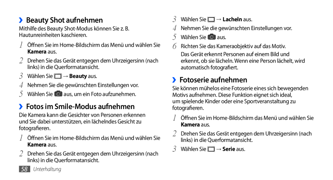 Samsung GT-I9000HKYDRE, GT-I9000HKDEPL ››Beauty Shot aufnehmen, ››Fotos im Smile-Modus aufnehmen, ››Fotoserie aufnehmen 