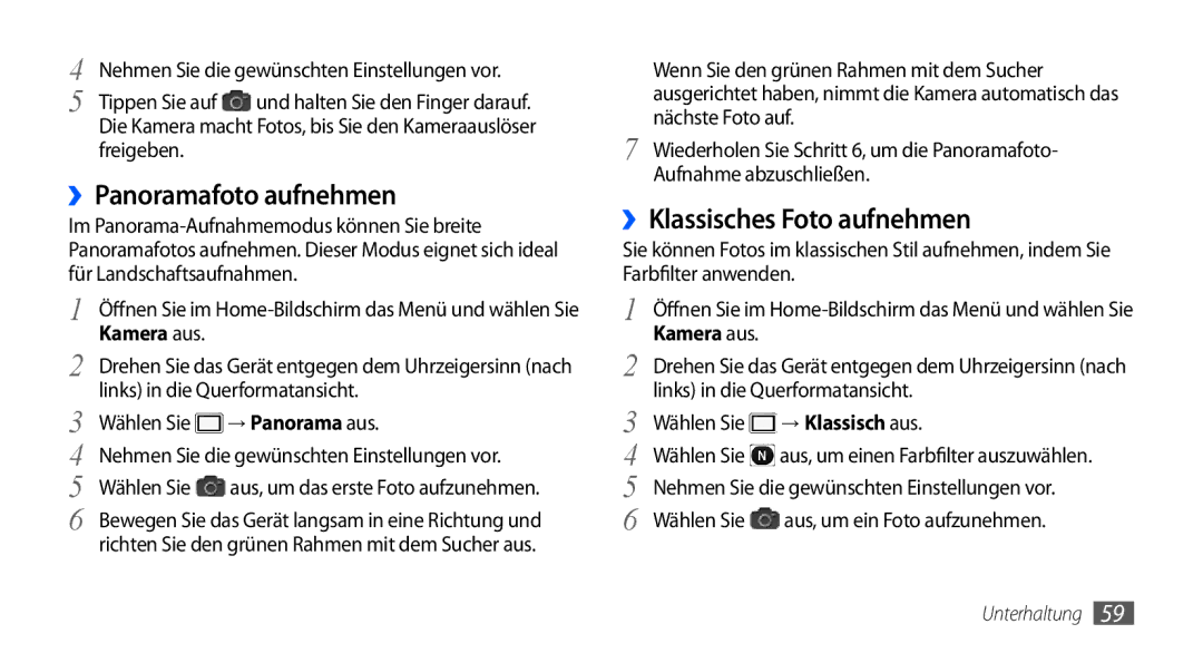 Samsung GT-I9000HKDEPL manual ››Panoramafoto aufnehmen, ››Klassisches Foto aufnehmen, → Panorama aus, → Klassisch aus 