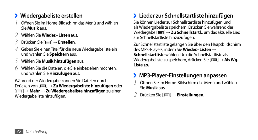 Samsung GT-I9000HKAVIA, GT-I9000HKYDRE, GT-I9000HKDEPL ››Wiedergabeliste erstellen, ››MP3-Player-Einstellungen anpassen 