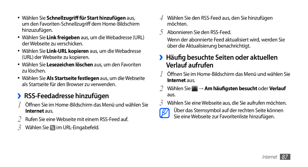 Samsung GT-I9000HKYDRE manual ››RSS-Feedadresse hinzufügen, ››Häufig besuchte Seiten oder aktuellen Verlauf aufrufen 