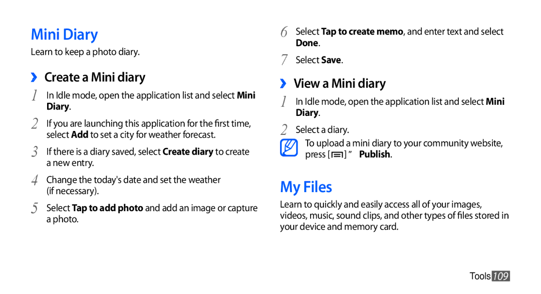 Samsung GT-I9000HKADTM, GT-I9000HKYDRE, GT-I9000HKDEPL Mini Diary, My Files, ›› Create a Mini diary, ›› View a Mini diary 