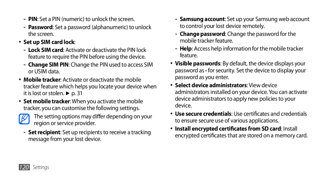 Samsung GT-I9000RWYVIA, GT-I9000HKYDRE Set up SIM card lock, Help Access help information for the mobile tracker feature 