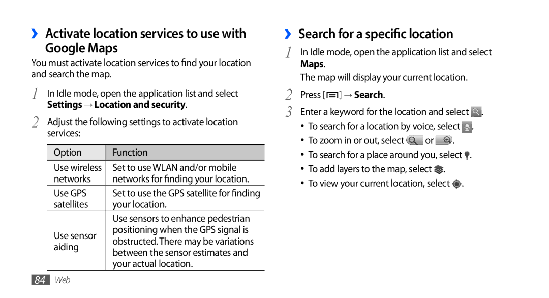 Samsung GT-I9000HKYATO manual Google Maps, ›› Search for a specific location, Settings → Location and security, → Search 