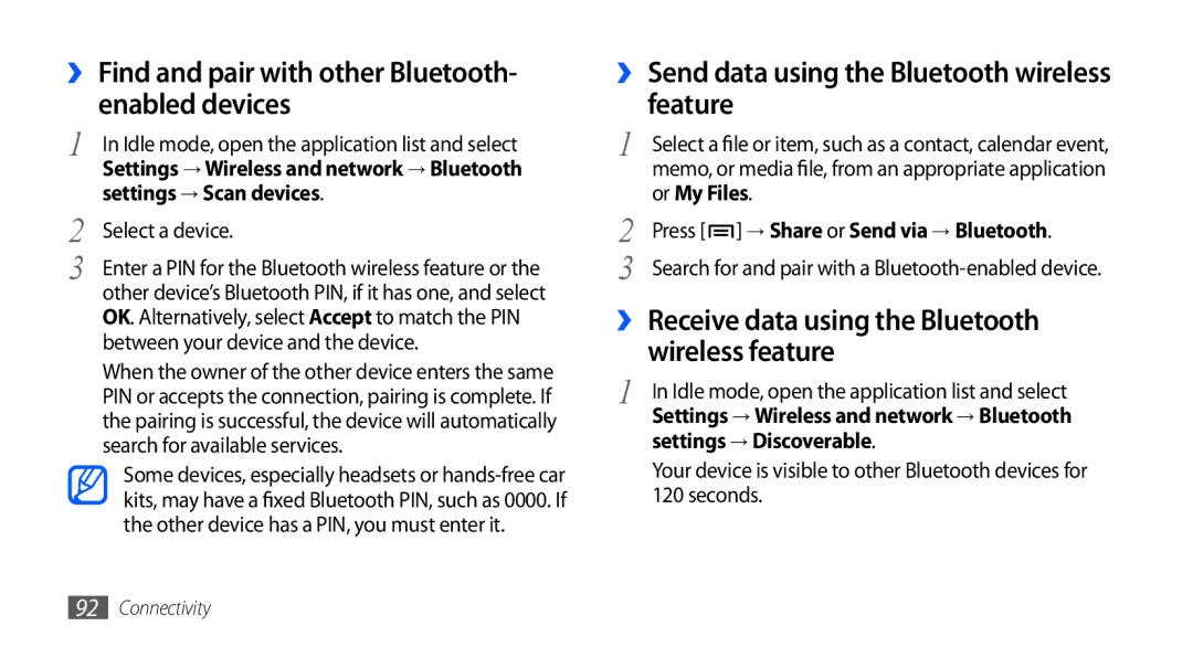 Samsung GT-I9000HKYEUR, GT-I9000HKYDRE, GT-I9000HKDEPL manual ›› Find and pair with other Bluetooth- enabled devices 