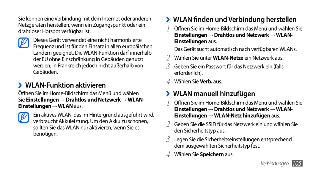 Samsung GT-I9000HKYDBT ››WLAN-Funktion aktivieren, ››WLAN manuell hinzufügen, ››WLAN finden und Verbindung herstellen 