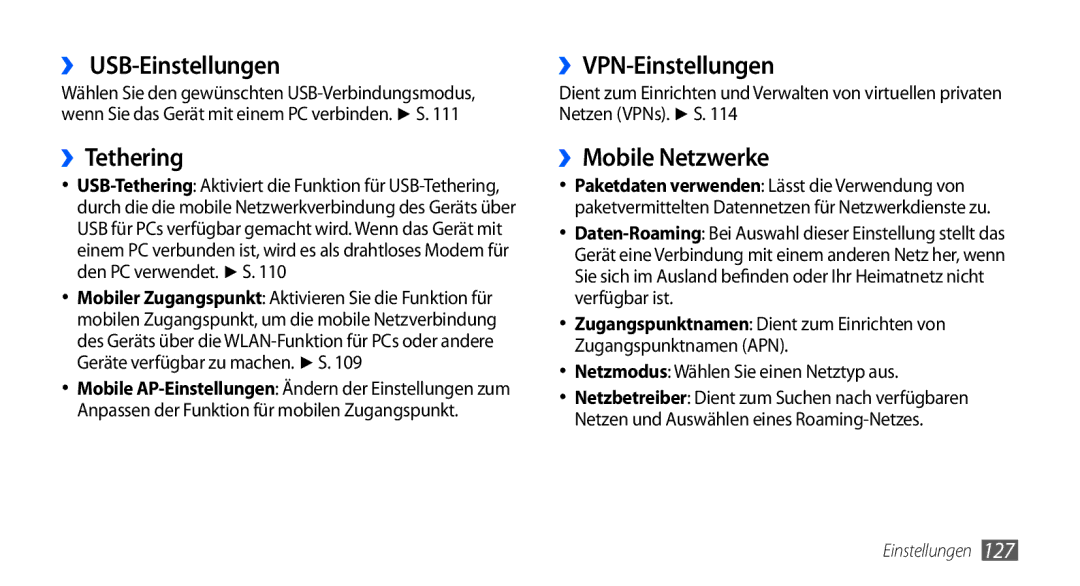 Samsung GT-I9000HKYITV, GT-I9000HKYDRE manual ›› USB-Einstellungen, ››Tethering, ››VPN-Einstellungen, ››Mobile Netzwerke 