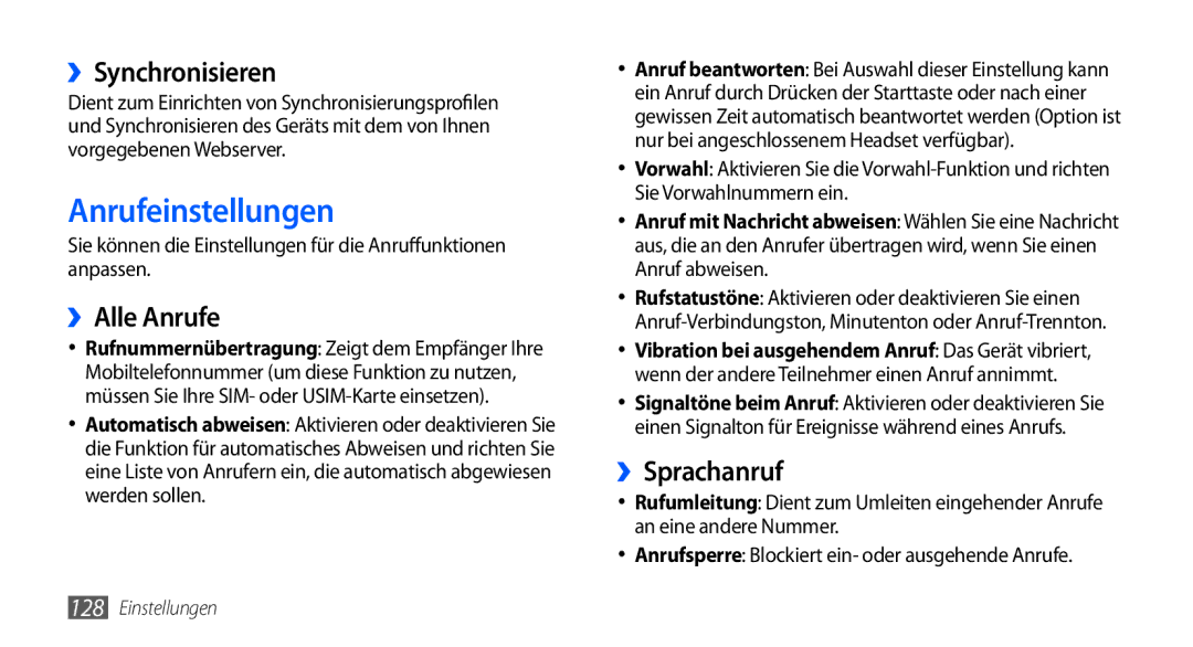 Samsung GT-I9000RWYDTM, GT-I9000HKYDRE, GT-I9000HKDEPL Anrufeinstellungen, ››Synchronisieren, ››Alle Anrufe, ››Sprachanruf 