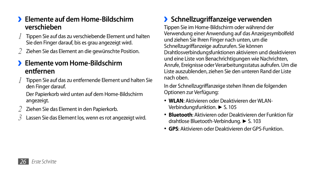 Samsung GT-I9000HKYATO manual ››Schnellzugriffanzeige verwenden, ››Elemente auf dem Home-Bildschirm verschieben, Angezeigt 