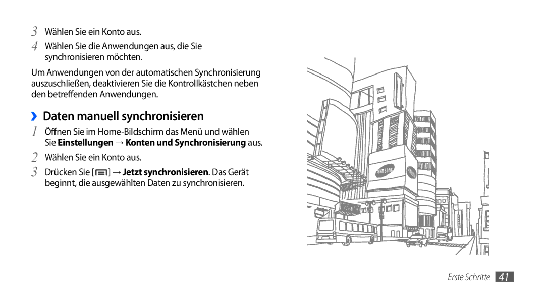 Samsung GT-I9000RWYDTM, GT-I9000HKYDRE, GT-I9000HKDEPL manual ››Daten manuell synchronisieren, Wählen Sie ein Konto aus 
