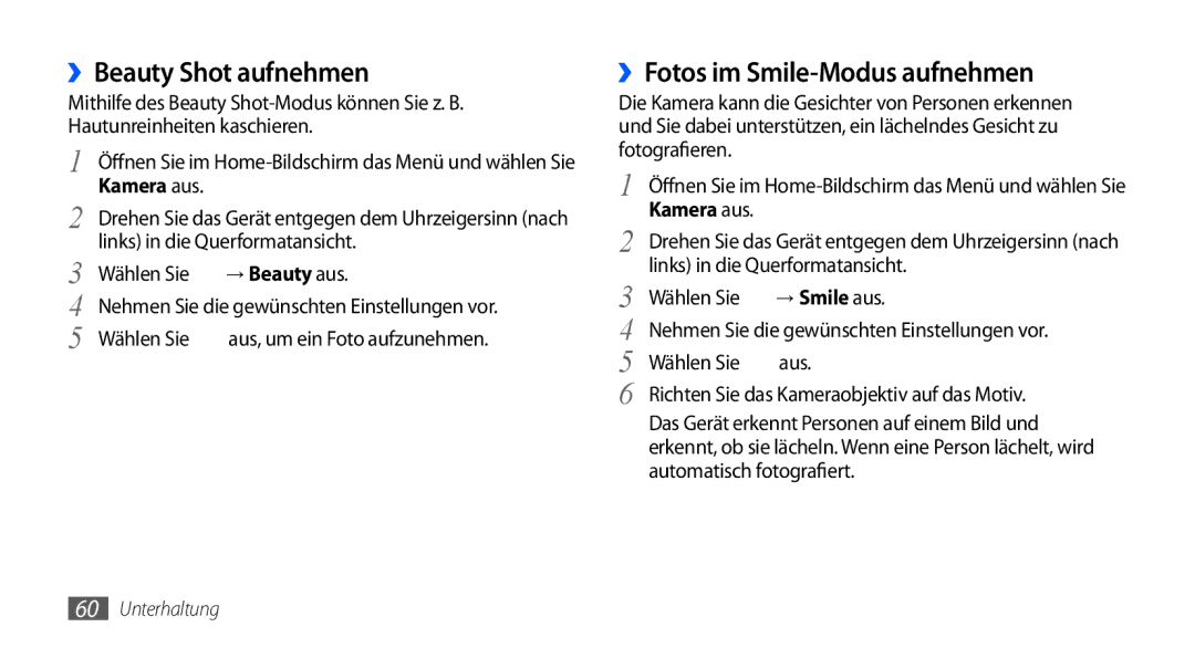 Samsung GT-I9000HKDDTM manual ››Beauty Shot aufnehmen, ››Fotos im Smile-Modus aufnehmen, → Beauty aus, → Smile aus 