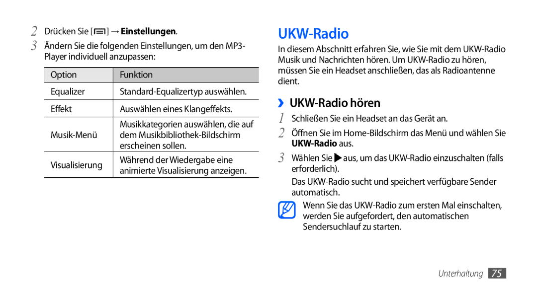 Samsung GT-I9000HKYDTM, GT-I9000HKYDRE, GT-I9000HKDEPL, GT-I9000HKDDTM, GT-I9000RWYEUR ››UKW-Radio hören, UKW-Radio aus 