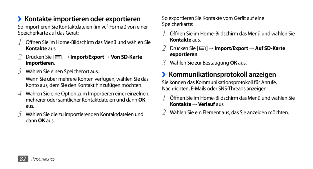 Samsung GT-I9000HKYVD2 manual ››Kommunikationsprotokoll anzeigen, ››Kontakte importieren oder exportieren, Importieren 