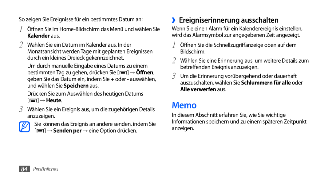 Samsung GT-I9000HKYATO manual Memo, ››Ereigniserinnerung ausschalten, Durch ein kleines Dreieck gekennzeichnet, → Heute 