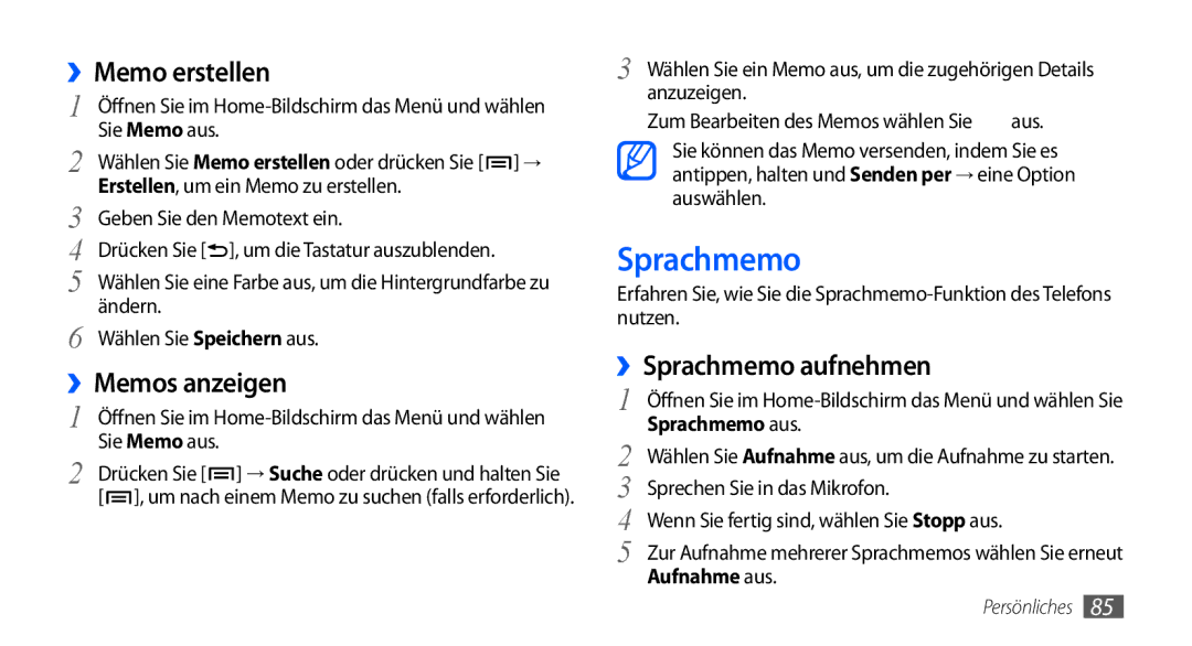 Samsung GT-I9000HKGDBT, GT-I9000HKYDRE, GT-I9000HKDEPL manual ››Memo erstellen, ››Memos anzeigen, ››Sprachmemo aufnehmen 