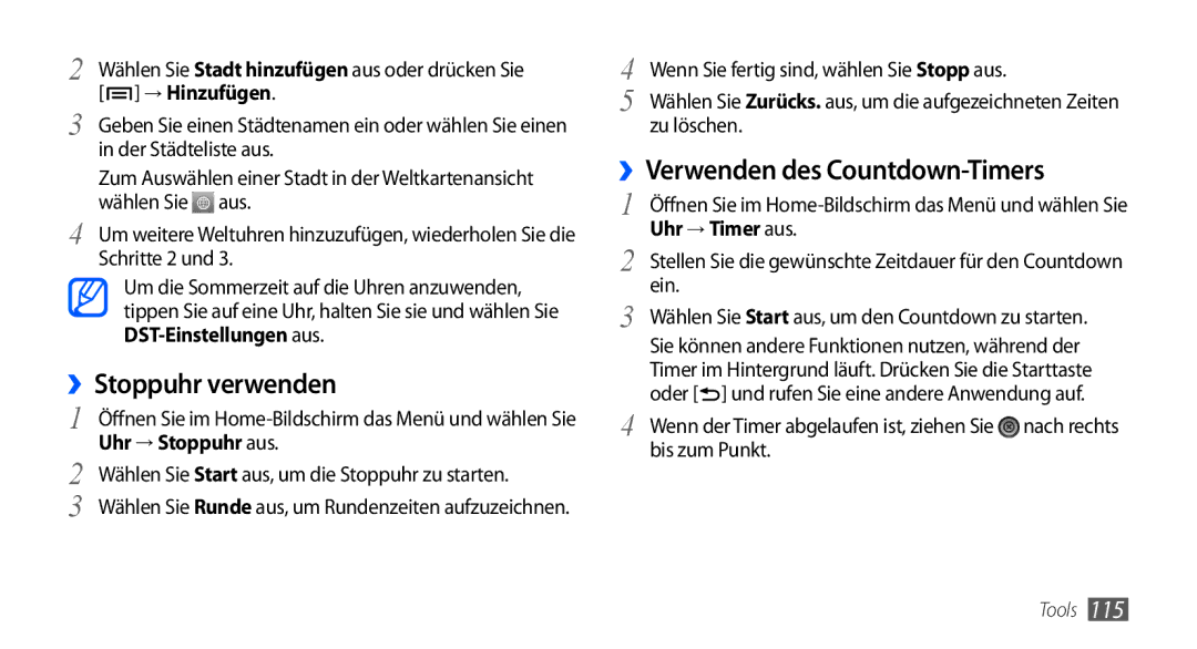 Samsung GT-I9000HKADBT, GT-I9000HKYDRE, GT-I9000HKDEPL, GT-I9000HKDDTM ››Stoppuhr verwenden, Uhr → Stoppuhr aus, Nach rechts 