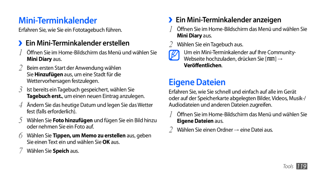 Samsung GT-I9000RWYEUR, GT-I9000HKYDRE manual ››Ein Mini-Terminkalender anzeigen, Mini Diary aus, Eigene Dateien aus 