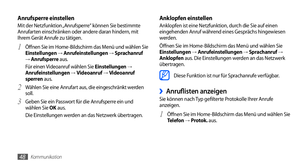 Samsung GT-I9000HKYVIA, GT-I9000HKYDRE ››Anruflisten anzeigen, → Anrufsperre aus, Sperren aus, Soll, Telefon → Protok. aus 