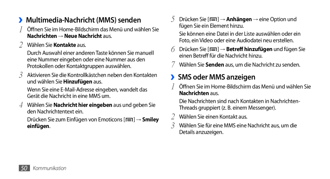 Samsung GT-I9000HKDVD2, GT-I9000HKYDRE manual ››Multimedia-Nachricht MMS senden, ››SMS oder MMS anzeigen, Nachrichten aus 