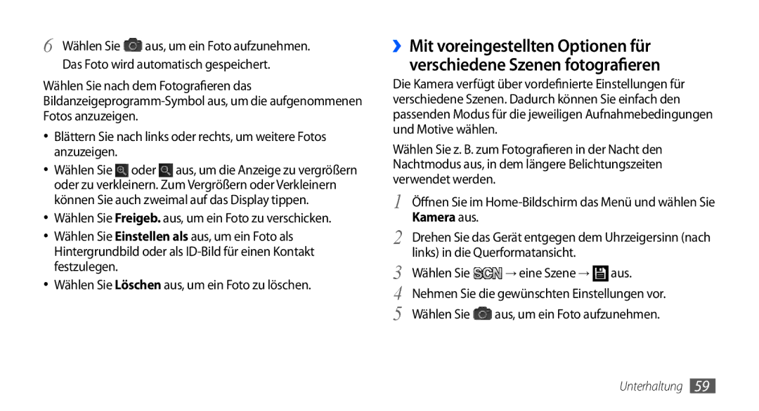 Samsung GT-I9000HKDEPL, GT-I9000HKYDRE, GT-I9000HKDDTM manual Wählen Sie, → eine Szene → aus, Aus, um ein Foto aufzunehmen 