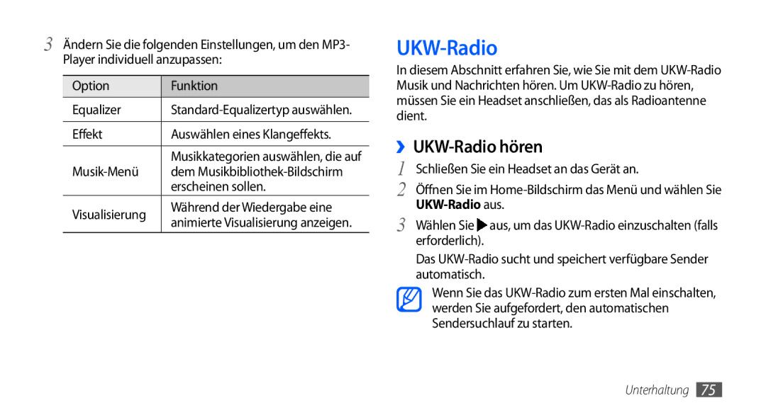 Samsung GT-I9000HKYDTM, GT-I9000HKYDRE, GT-I9000HKDEPL, GT-I9000HKDDTM, GT-I9000RWYEUR ››UKW-Radio hören, UKW-Radio aus 