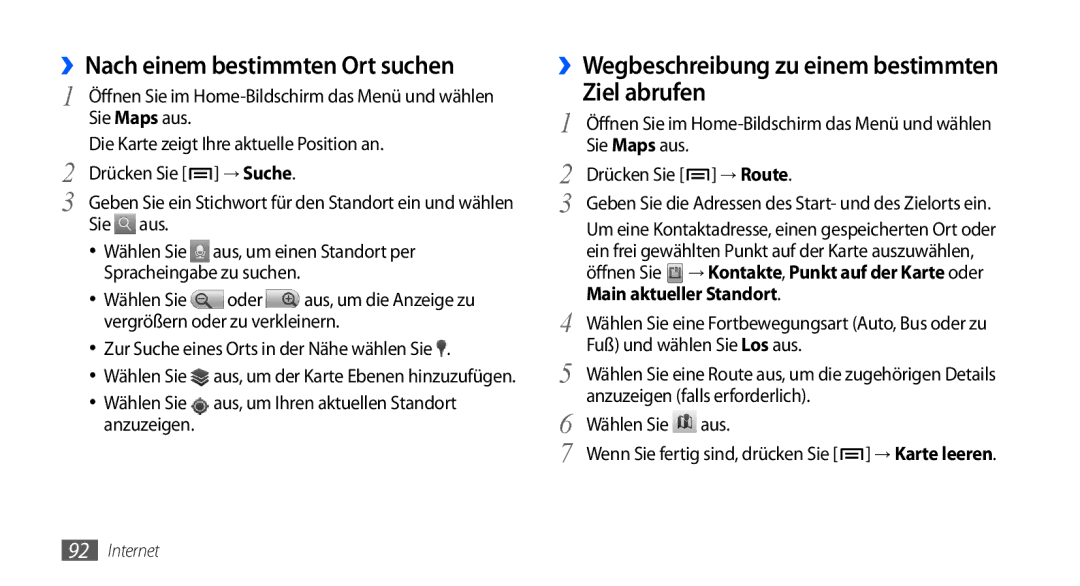 Samsung GT-I9000HKYEUR manual ››Nach einem bestimmten Ort suchen, Sie aus, Zur Suche eines Orts in der Nähe wählen Sie 
