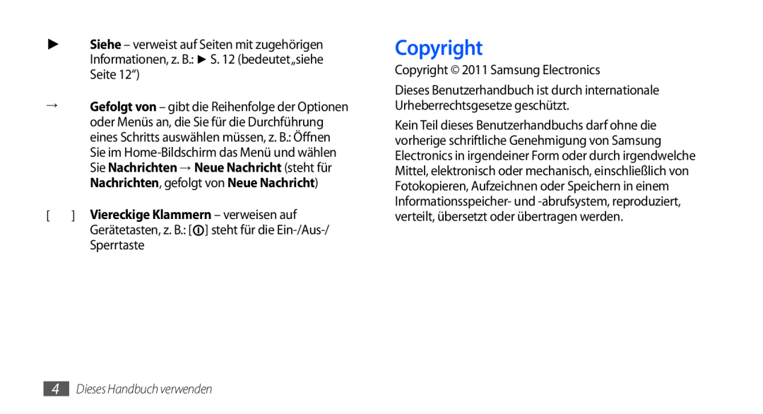 Samsung GT-I9000RWYVIA manual Sperrtaste, Copyright 2011 Samsung Electronics, Viereckige Klammern - verweisen auf 