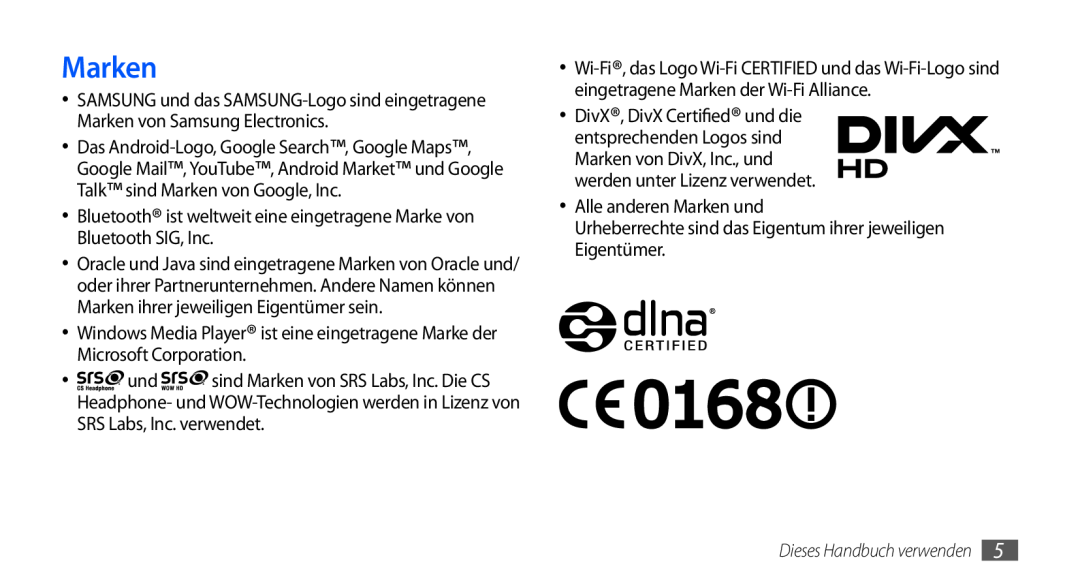 Samsung GT-I9000HKYEUR manual Alle anderen Marken und, Urheberrechte sind das Eigentum ihrer jeweiligen Eigentümer 