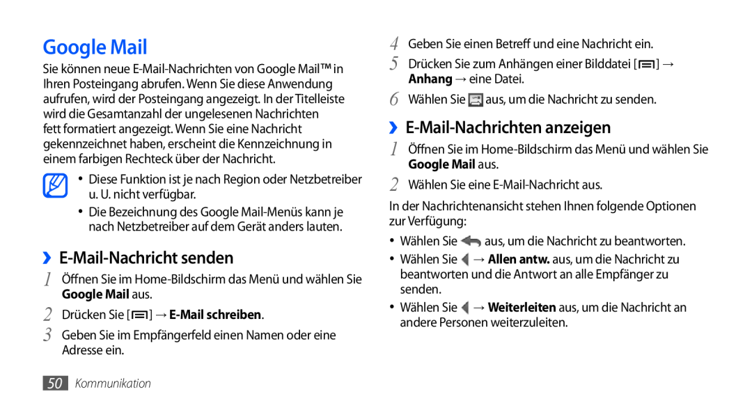 Samsung GT-I9000HKDVD2 ››E-Mail-Nachricht senden, ››E-Mail-Nachrichten anzeigen, Google Mail aus, → E-Mail schreiben 