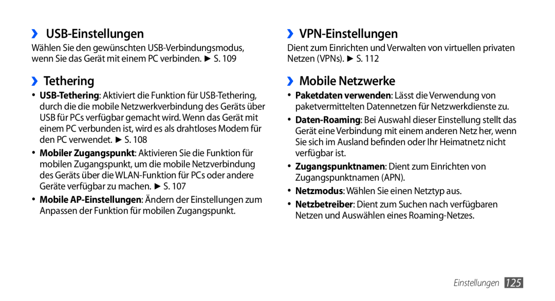 Samsung GT-I9000HKDEUR, GT-I9000HKYDRE manual ›› USB-Einstellungen, ››Tethering, ››VPN-Einstellungen, ››Mobile Netzwerke 