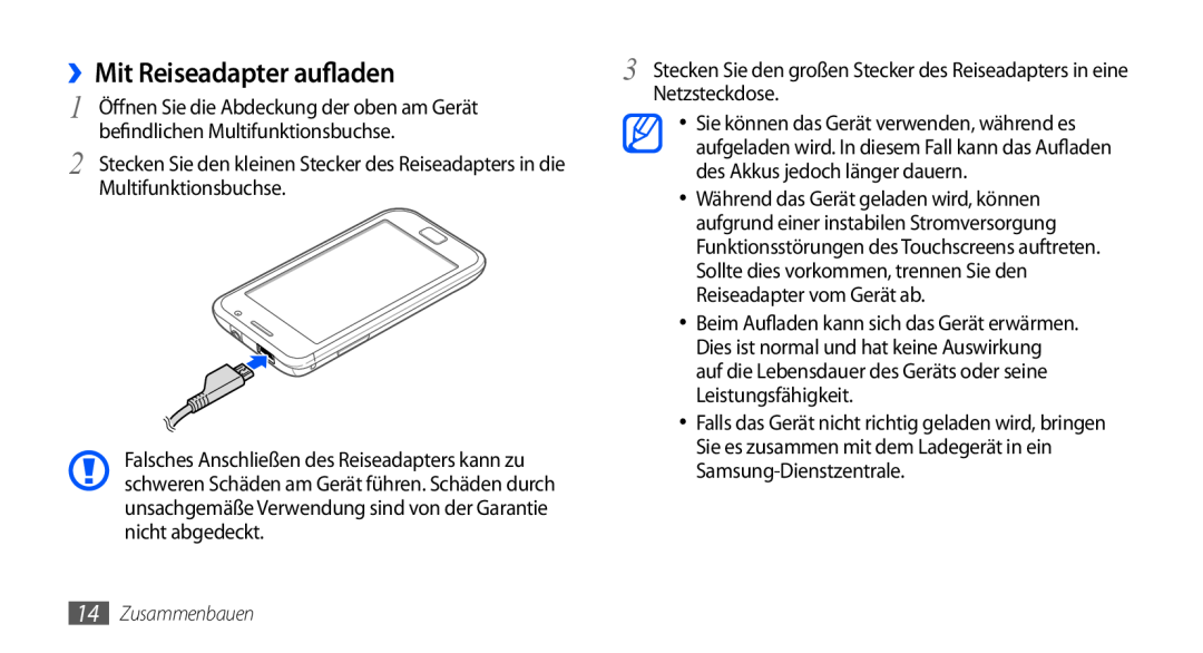 Samsung GT-I9000HKAVIA manual ››Mit Reiseadapter aufladen, Sie können das Gerät verwenden, während es, befindlichen 
