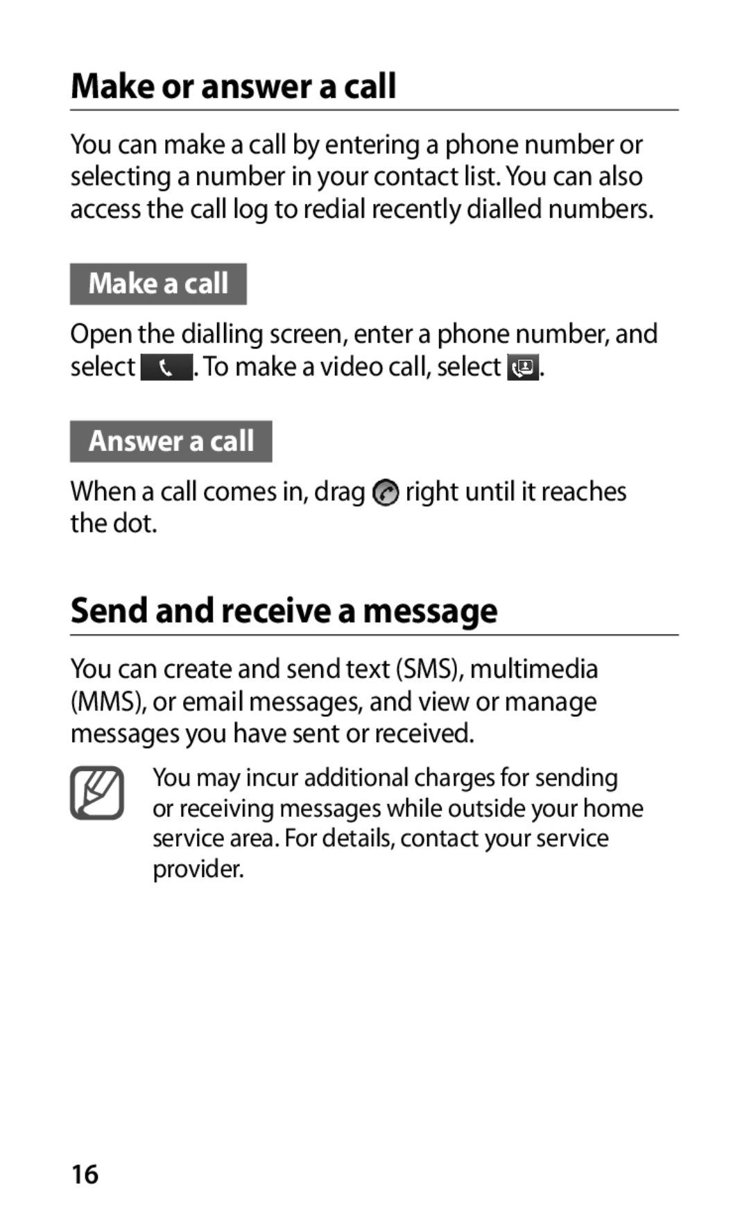 Samsung GT-I9000RWYDBT, GT-I9000HKYDRE, GT-I9000RWYEUR, GT-I9000RWYVIA Make or answer a call, Send and receive a message 