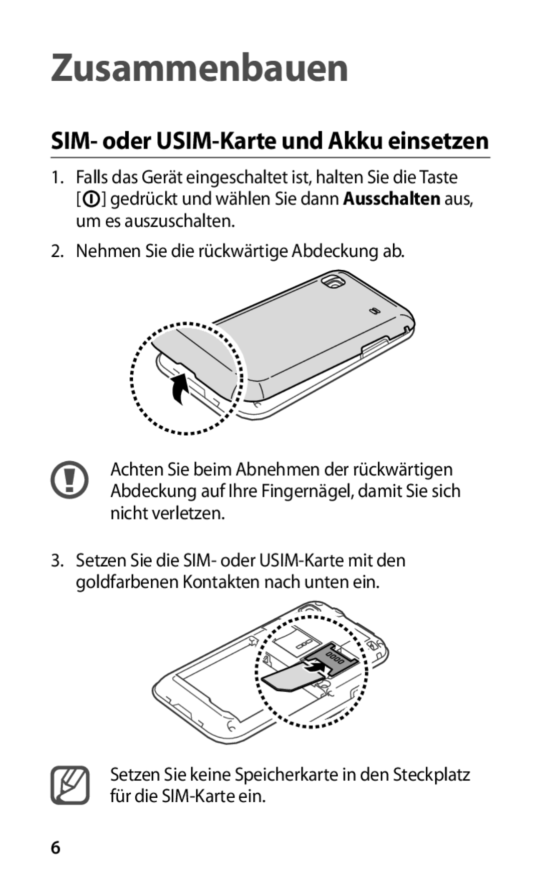 Samsung GT-I9000HKDEUR, GT-I9000HKYDRE, GT-I9000RWYEUR, GT-I9000RWYVIA, GT-I9000HKYEUR, GT-I9000HKDATO manual Zusammenbauen 